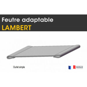 Adaptable LAMBERT , feutre synthétique