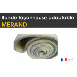 Adapt. MERAND, bande façonneuse, tapis