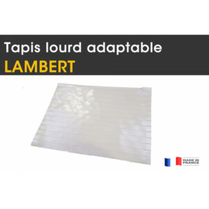 Adapt. LAMBERT, tapis lourd